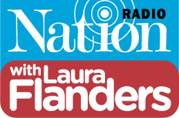 RADIO NATION with Laura Flanders